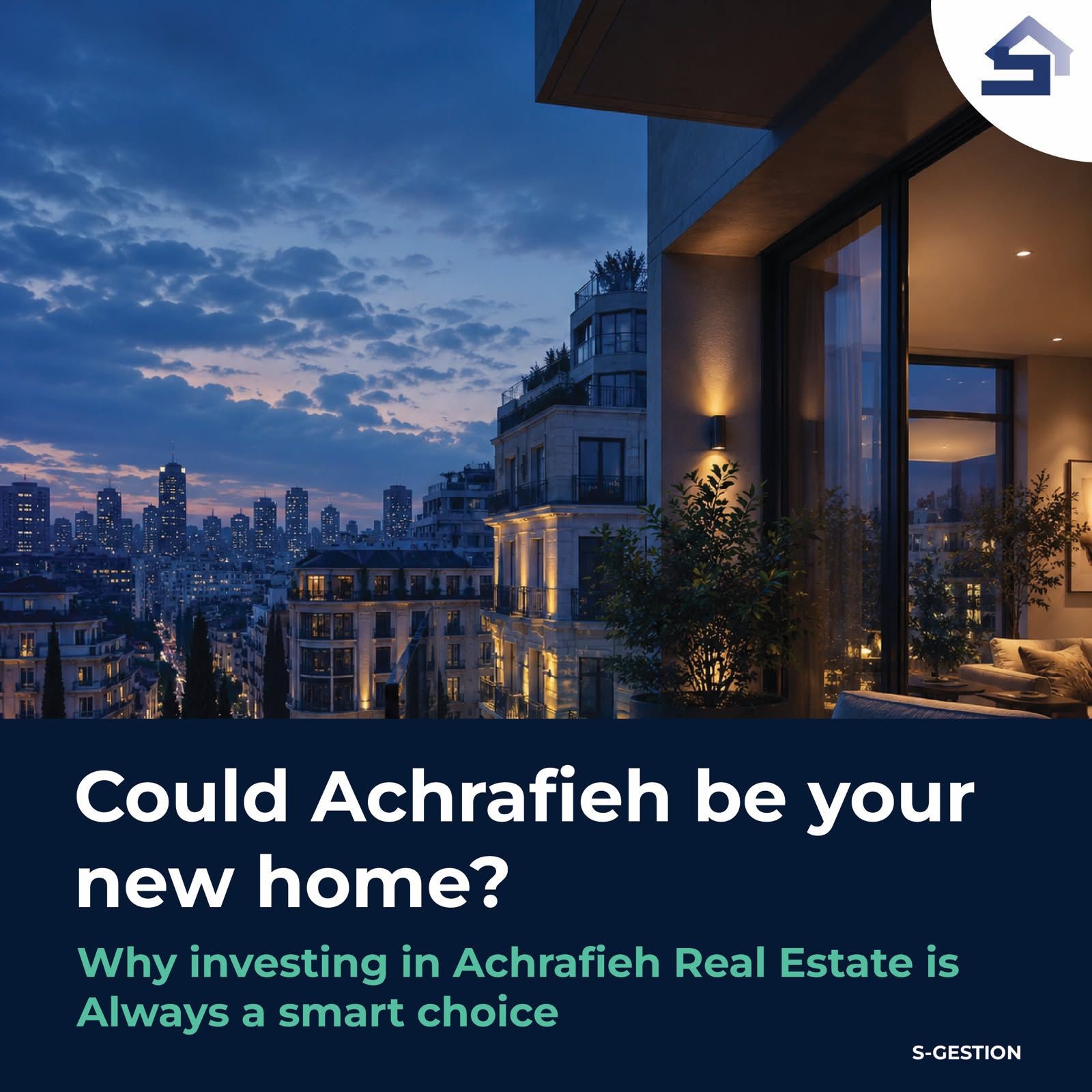 Could Achrafieh Be Your New Home? Why Investing in Achrafieh Real Estate Is Always a Smart Choice
