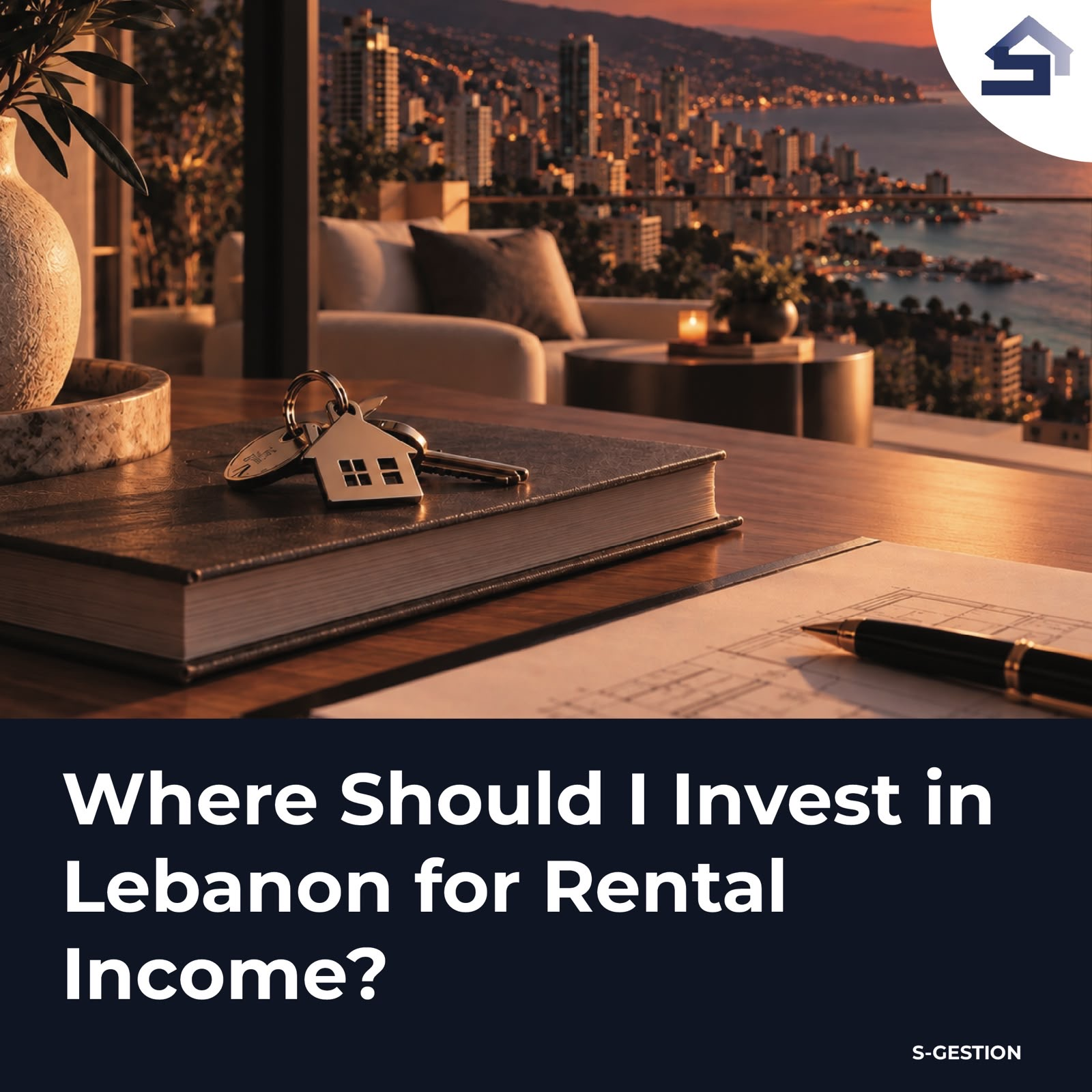 Where Should I Invest in Lebanon for Rental Income?